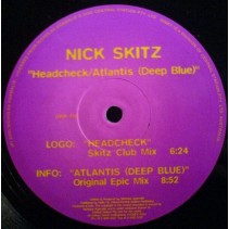 Nick Skitz – Headcheck / Atlantis Deep Blue (PELOTAZO BUMPIN SELLO DINKY¡¡)