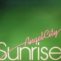 Angel City – Sunrise (2 MANO,TEMAZCO CANTADITO¡¡)