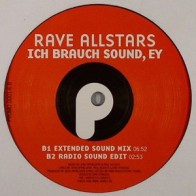 Rave Allstars – Hardcore Feelings / Ich Brauch Sound, Ey (CABROTE¡¡ MUY BUENO¡¡)