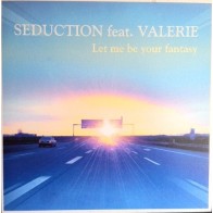 Seduction - Let Me Be Your Fantasy (Melodión vocal SOUND FACTORY & VIRTUAL¡¡¡¡)