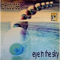 B-Course – Eye In The Sky (2 MANO,CANTADO REMEMBER DEL 97¡ BUENA MELODIA CORTE B2)