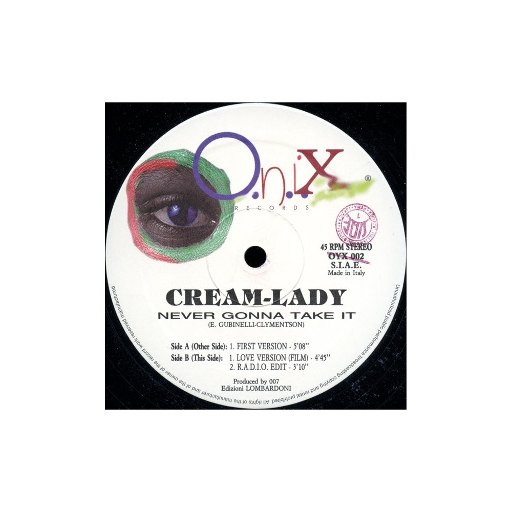 Cream-Lady – Never Gonna Take It (2 MANO,CANTADOTE ITALO¡¡)