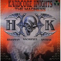 Hardcore Knights – The Madness 