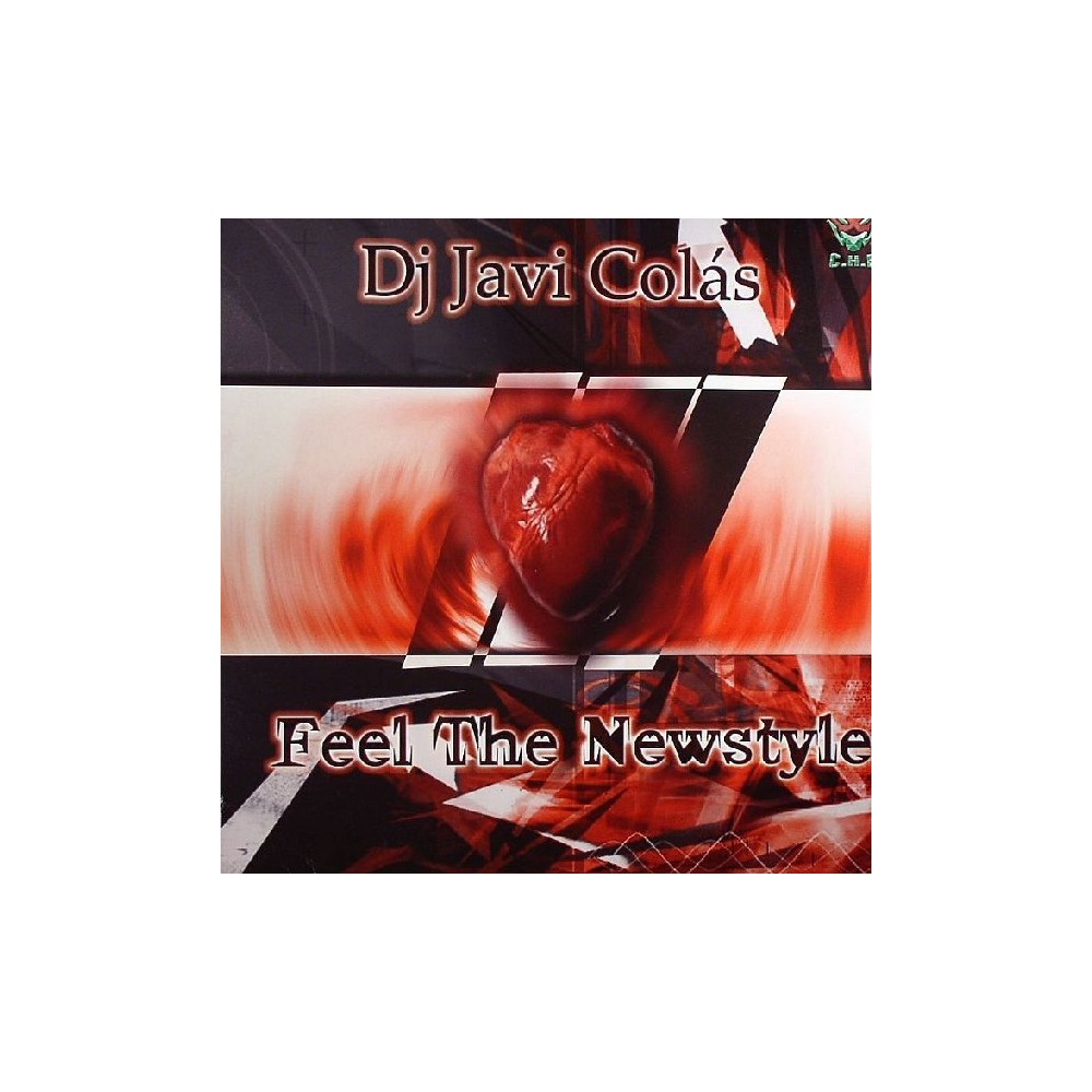 DJ Javi Colas – Feel The Newstyle (2 MANO,CHR)