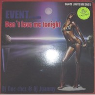 Event  - Don't Love Me Tonight(2 MANO,COMO NUEVO¡¡ SONIDO LIMITE MUY BUSCADO¡¡)