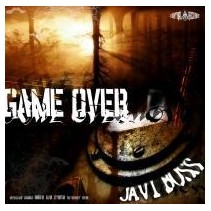 Javi Boss – Game Over (2 MANO,CENTRAL RECORDS)