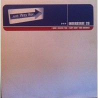 Interstate 28 – I Don't Believe You / Why Don't You Answer (2 MANO,MELODIA DEL 99¡)