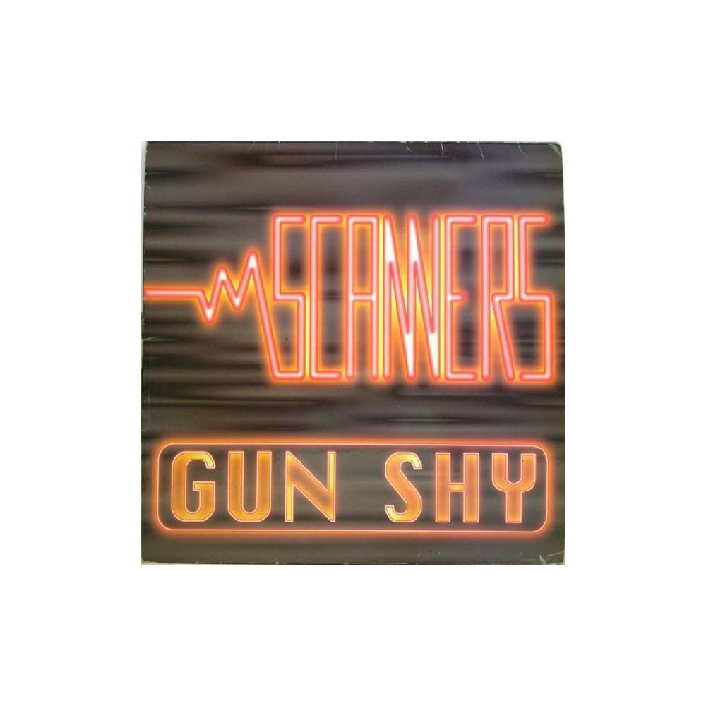 Scanners - Gun Shy(2 MANO)