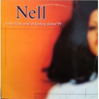 Nell – Every Time You're Feeling Down '99 (2 MANO,CANTADO PRIMERA HORA  DEL 97¡¡ SE SALE¡)