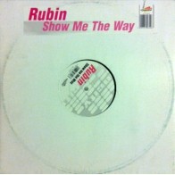 Rubin  – Show Me The Way (MELODIA ABSOLOM + CANTADO DEL 2000¡¡ ROLLAZO¡¡)