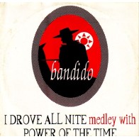 Bandido – I Drove All Nite (2 MANO,SELLO HOTLINE ,TEMAZO¡¡¡)