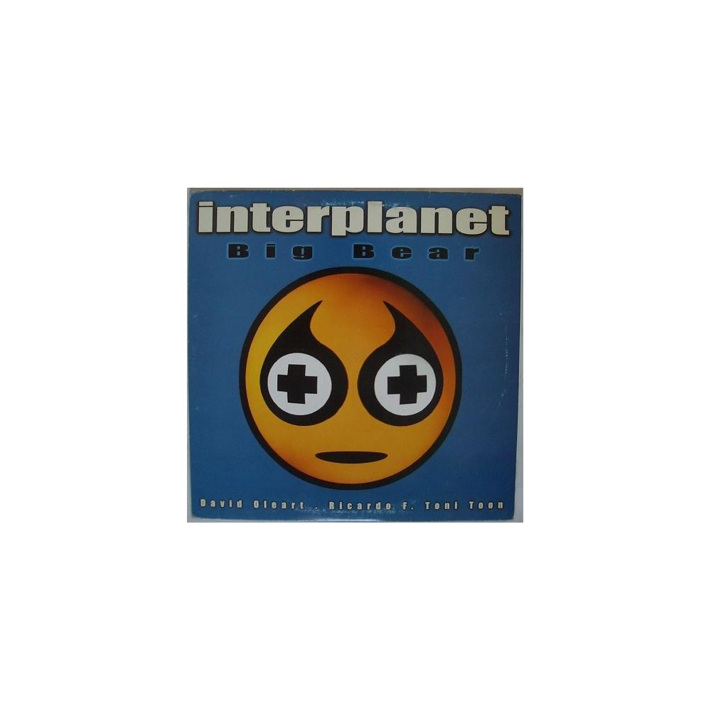 Interplanet – Big Bear (2 MANO,TEMAZO CHOCOLATE¡¡)