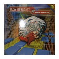 Rusytrak & Fly  – Mental Paranoid (2 MANO,MAKINA¡¡)