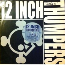 12 Inch Thumpers – Dance (Remixes) 