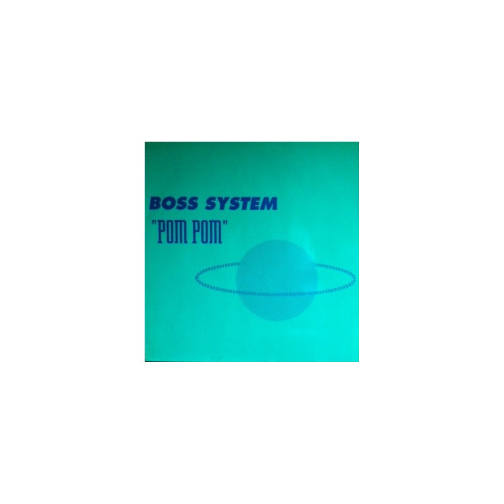 Boss System – Pom Pom (CONTRASÑA RECORDS,NUEVO)