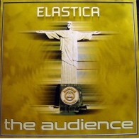 Elastica – The Audience (COPIA IMPORT SELLO NOTHIN,NUEVO¡¡ TEMAZO¡¡)