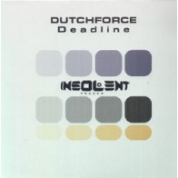 Dutchforce – Deadline (2 MANO,MELODIÓN REMEMBER¡¡)