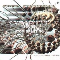 Final Fantasy – The Sound Of The Atom Splitting (2 MANO,SELLO SUCK M PLASMA¡¡)