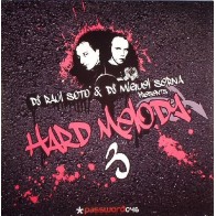 DJ Raúl Soto & DJ Miguel Serna - Presents - Hard Melody 3