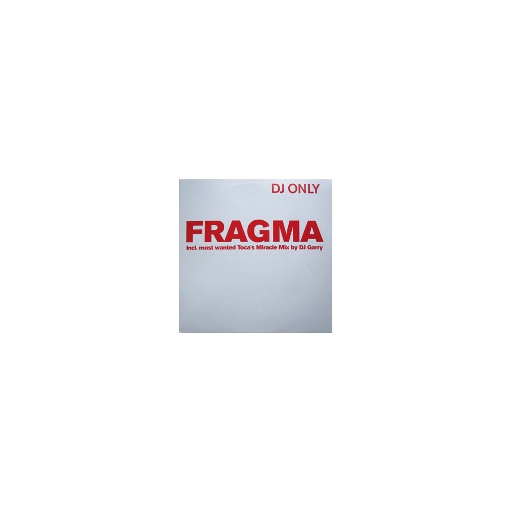 Fragma – Everytime You Need Me (Remixes) 