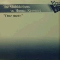 The Multidubbers vs Human Resource – One More 