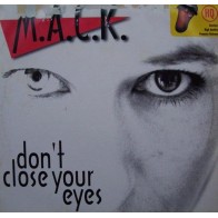 MACK – Don't Close Your Eyes (2 MANO,MELODIA DEL 97¡¡)