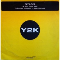 Nylon – If You Love Me (2 MANO,CARA B MELODIÓN DEL 99¡¡)