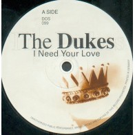 The Dukes – I Need Your Love (2 MANO,CORTE B2 BUENISIMO¡¡)