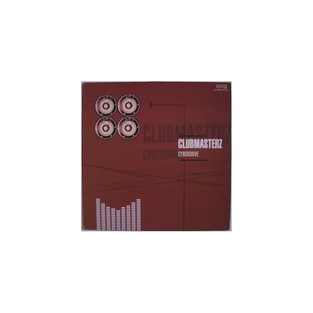 Clubmasterz – Cyberdrive (2 MANO,SELLO BPM¡¡ MELODIÓN COLISEUM¡)