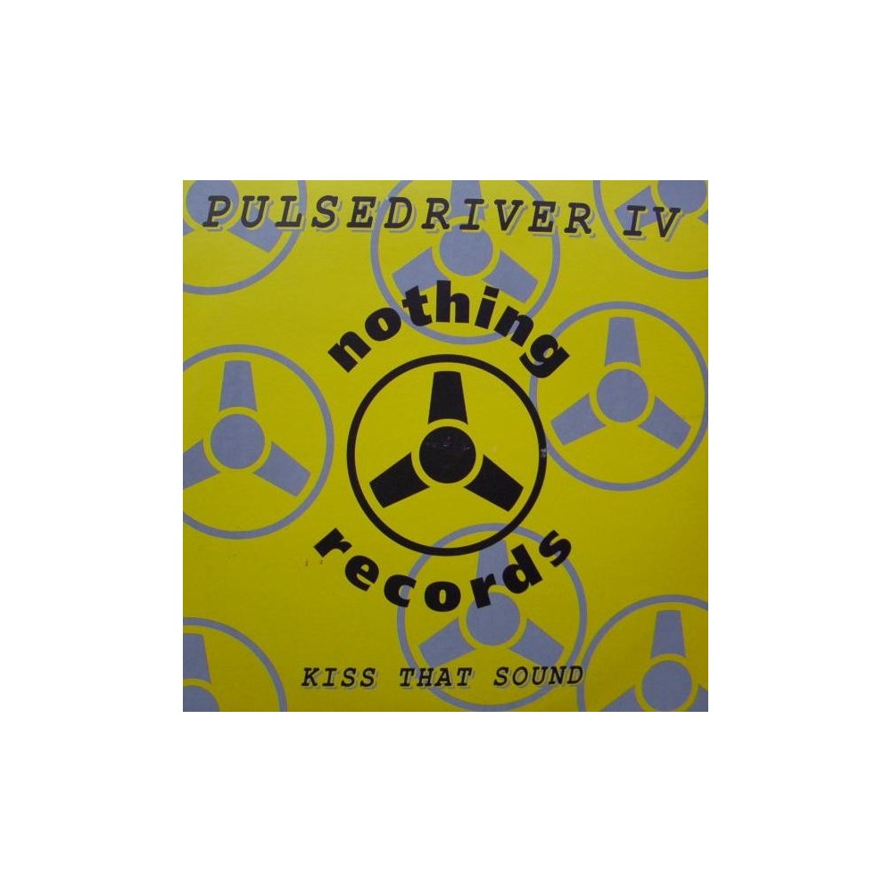 Pulsedriver IV - Kiss That Sound (2 MANO,COPIA IMPORT ,CLASICAZO COLISEUM¡¡)