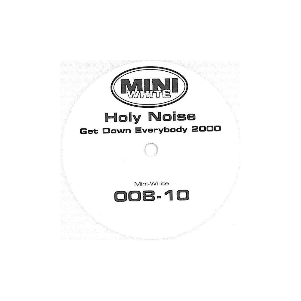 Holy Noise – Get Down Everybody 2000 (2 MANO,BAE REMEMBER¡)