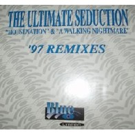 The Ultimate Seduction – Housenation / A Walking Nightmare - (97 Remixes) (2 MANO,BASE REMEMBER¡¡)