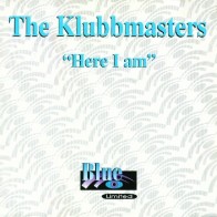 The Klubbmasters – Here I Am (2 MANO,TEMAZO¡¡)