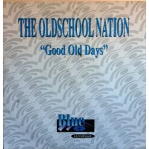 The Oldschool Nation – Good Old Days (2 MANO,BASES REMEMBER¡)
