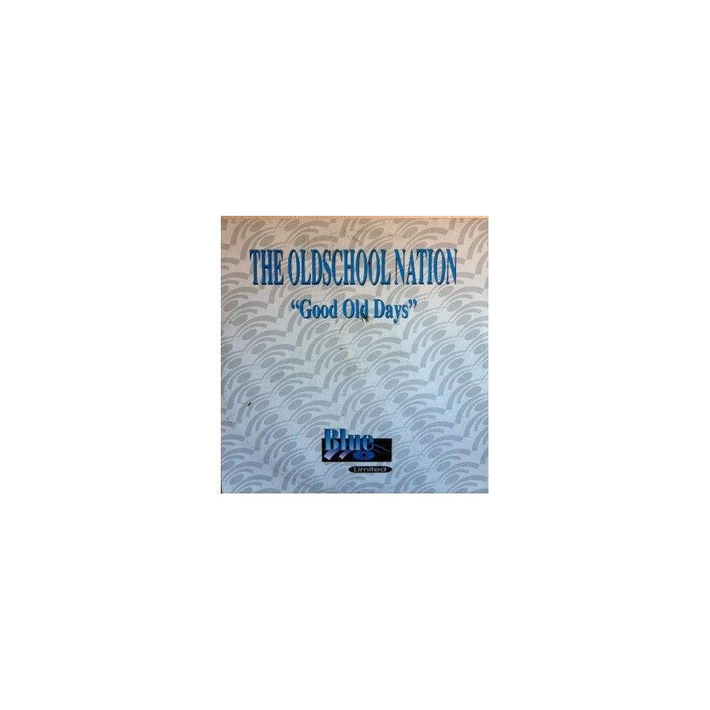 The Oldschool Nation – Good Old Days (2 MANO,BASES REMEMBER¡)