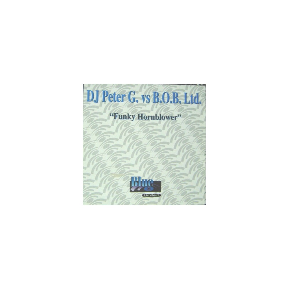 Peter G vs. BOB. Ltd – Funky Hornblower (2 MANO,BASE REMEMBER¡¡)