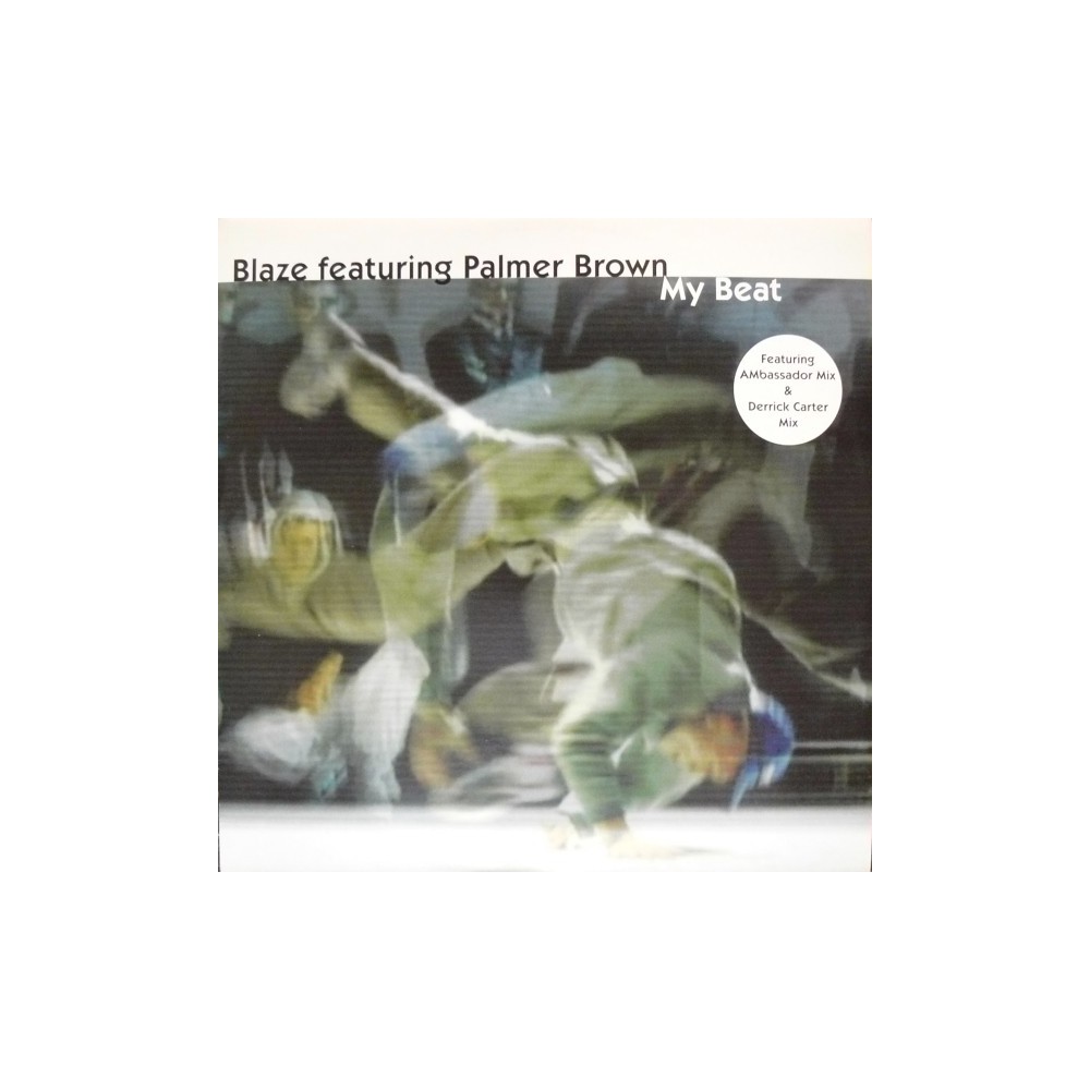 Blaze Featuring Palmer Brown – My Beat (2 MANO,BASE TECH¡¡)