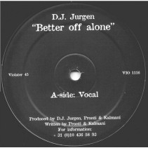 DJ Jurgen – Better Off Alone (2 MANO,TEMAZO¡¡)