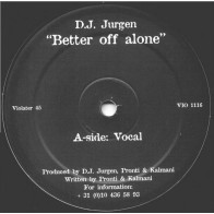 DJ Jurgen – Better Off Alone (2 MANO,TEMAZO¡¡)