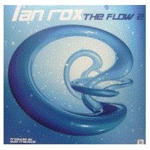 Ian Rox - The Flow 2