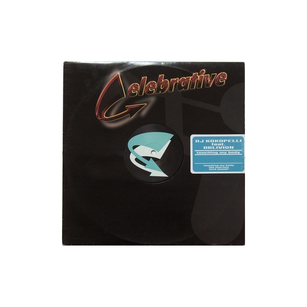 DJ Kokopelli feat. Oblivion  – Touching My Body (2 MANO,MELODIA DEL 99 MUY BUSCADA¡¡)