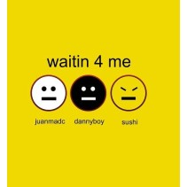 JDS  - Waitin 4 Me(cabra y pokazo¡¡)