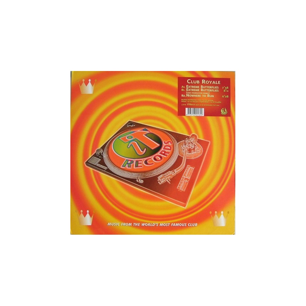 Club Royale – Extreme Butterflies / Nowhere To Run (2 MANO,MELODIA PRIMERA HORA RADICAL¡)