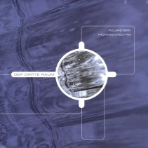 Der Dritte Raum – Polarstern / Trommelmaschine (2 MANO,CLASICO TECHNO¡¡)