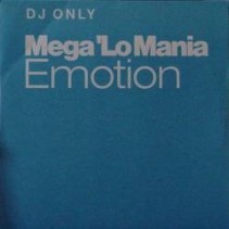 Mega Lo Mania – Emotion (MELODIA DEL 2002,MUY BUENA¡¡)