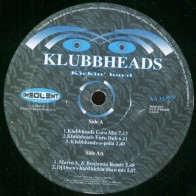 Klubbheads – Kickin' Hard (2 MANO,SELLO INSOLENT¡¡)