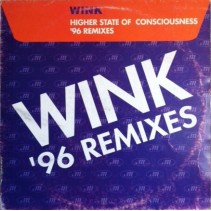 Wink – Higher State Of Consciousness ('96 Remixes) (2 MANO,TEMAZO REMEMEBR¡)