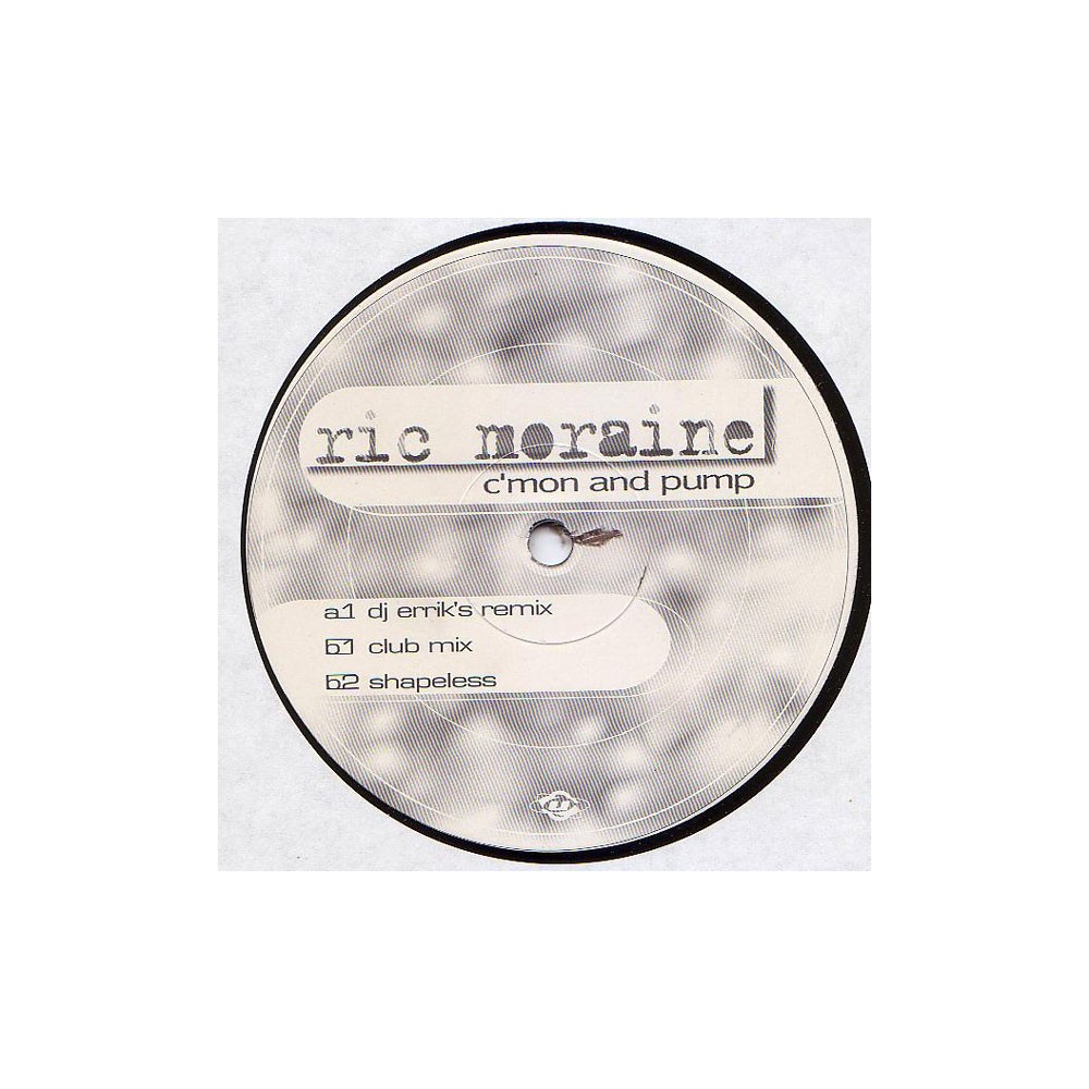 Ric Moraine – C'mon And Pump (2 MANO,PROGRESIVO  AÑO 99¡)