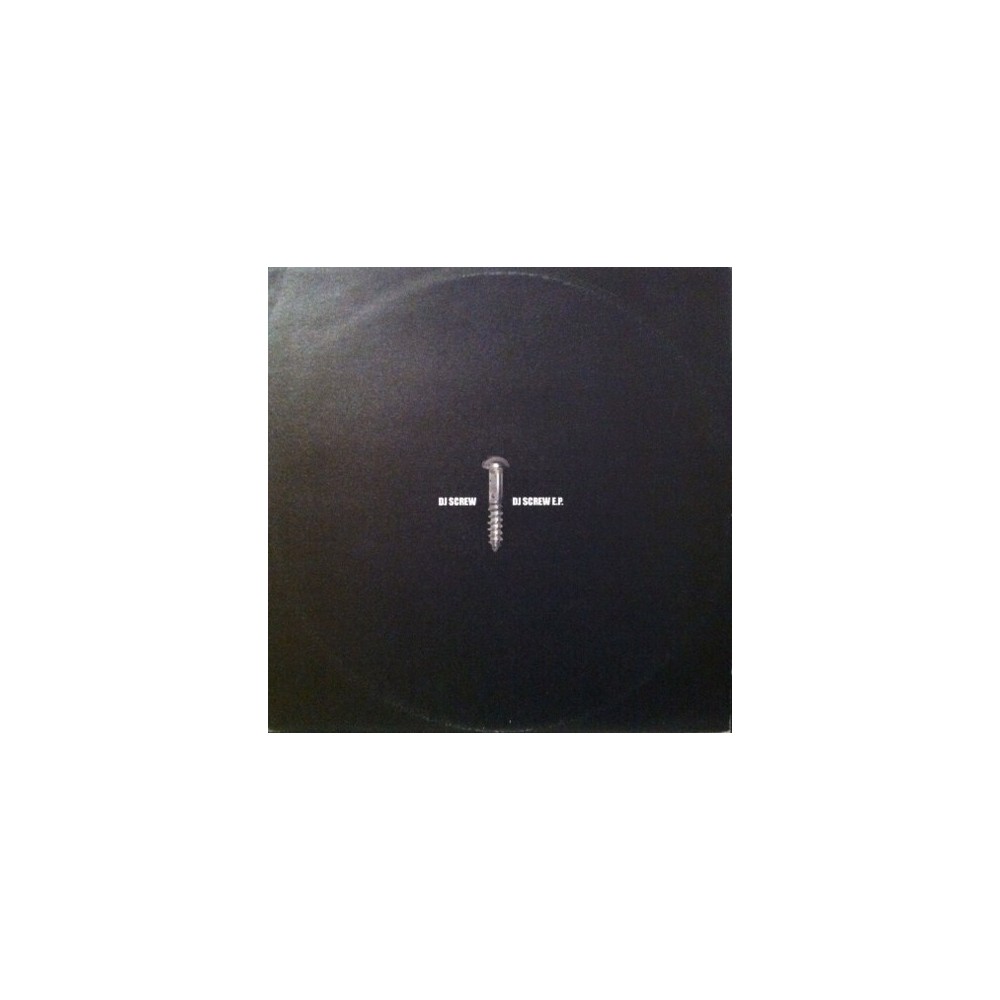 DJ Screw – DJ Screw EP (2 MANO,ROLLAZO DE BASE¡¡)