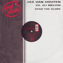 Jas Van Houten VS. DJ Melvin – Span The Globe(2 MANO,BASE MUYYY BUSCADA¡¡ SE SALE¡¡)